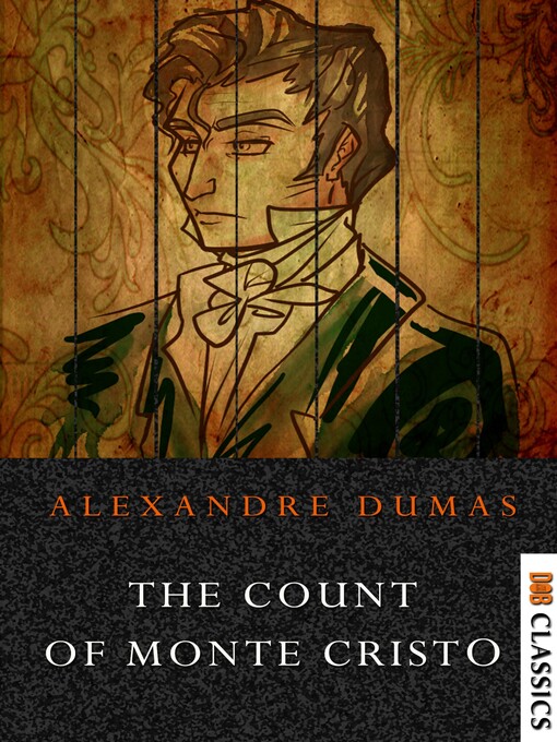 Title details for The Count Of Monte Cristo by Alexandre Dumas - Available